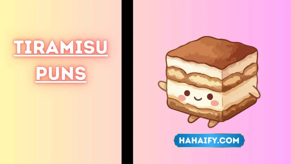Tiramisu Puns