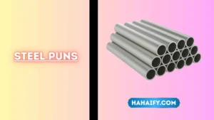 "steel puns"