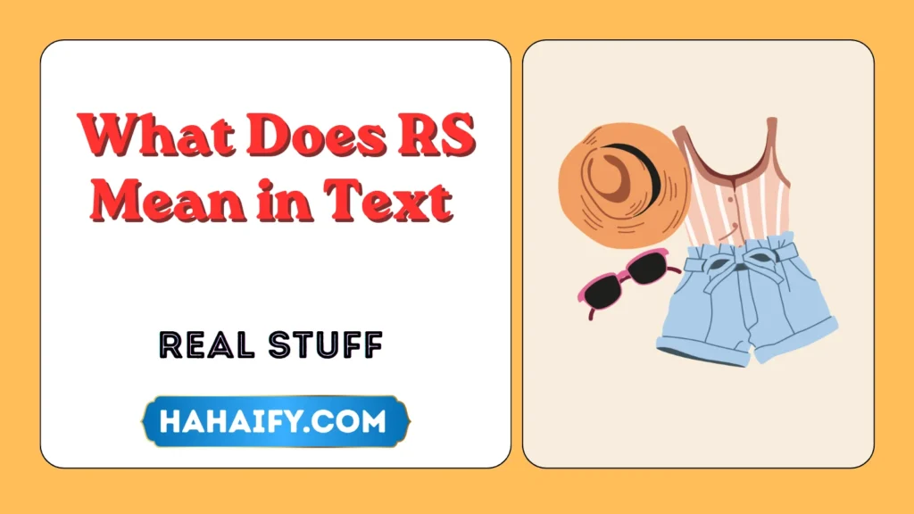 What Does RS Mean in Text